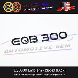 EQB300 Emblem GLOSS BLACK Rear Trunk Badge Logo Electric Mercedes Sedan SUV AMG - Picture 1 of 1
