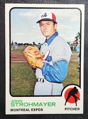 1973 Topps Baseball - John Strohmayer - Montreal Expos #457 EX - Image 1 of 2