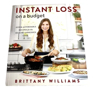 Instant Loss On A Budget: Super-Affordable Recipes for the Health 2021 Paperback - Picture 1 of 12