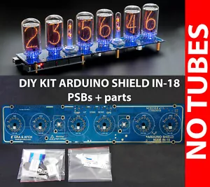 DIY KIT IN-18 Shield for Arduino Nixie Clock with Sockets NO TUBES ARDUINO PSU - Picture 1 of 8