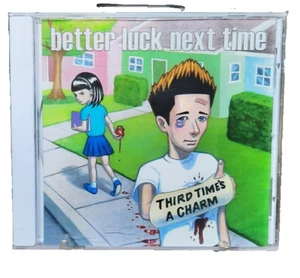 Better Luck Next Time Third Time's a Charm CD 2005 New & Sealed - Picture 1 of 4