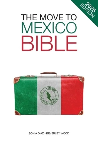 Beverley Wood Sonia Diaz The Move to Mexico Bible (Paperback) - Image 1 of 1