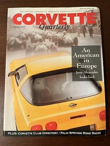 Corvette Quarterly Magazine Spring 1993 Issue An American In Europe - Picture 1 of 12