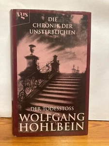 Die Chronik der Unsterblichen: Der Todesstoß Wolfgang Hohlbein - Bild 1 von 1
