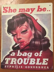 Tin Sign Vintage She May Be A Bag Of Trouble Syphilis-Gonorrhea - Picture 1 of 1