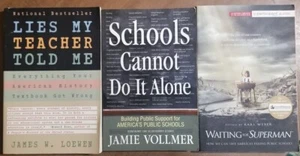 3 bks Lies My Teacher Told Me/Waiting for Superman/Schools Can Not Do It Alone - Picture 1 of 5