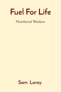 Fuel For Life Nutritional Wisdom Sam Loray Taschenbuch Englisch 2023 - Bild 1 von 1
