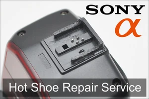 Sony Flash Shoe Part Repair Service HVL-F58AM, HVL-F56AM, HVL-F43AM, HVL-F20AM - Picture 1 of 1