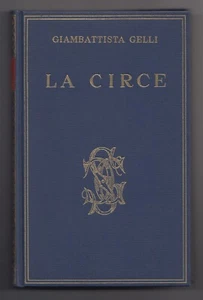 La Circe Giambattista Gelli Carducciana Samsoni X 1968 - Bild 1 von 1