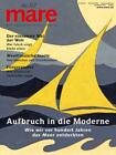 mare - Die Zeitschrift der Meere / No. 157 / Aufbruch in die Moderne, Nikol ...