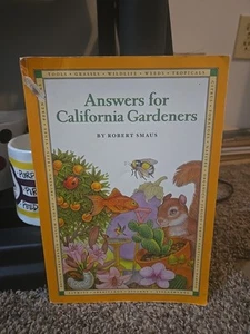 Answers for California Gardeners - Paperback By Smaus, Robert - VERY GOOD - Foto 1 di 1