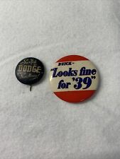 1930's 2 Automobile Advertising Pinbacks - Buick and Dodge