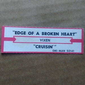 VIXEN Edge Of A Broken Heart/Cruisin JUKEBOX STRIP Record 45 rpm 7" - Picture 1 of 1