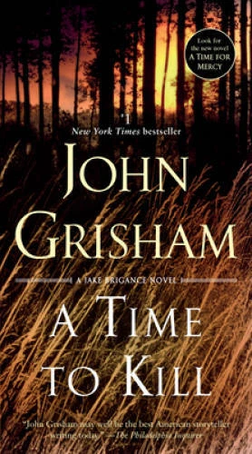 A Time to Kill: A Novel - Paperback By Grisham, John - VERY GOOD Foto 1 de 1