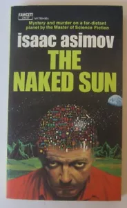 The Naked Sun Isaac Asimov PB Fawcett M1759 (1972) - Foto 1 di 1