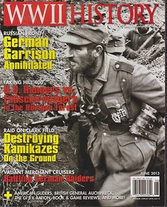 WORLD WAR II HISTORY MAGAZINE JUNE 2013 *DEATH OF A GARRISON* - Imagen 1 de 1