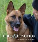 Dogs & Devotion by Monks of New Skete