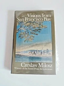 Czeslaw Milosz / Visions From San Francisco Bay First Edition 1982 VG - Picture 1 of 5