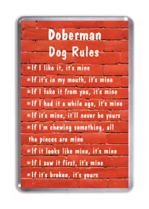 Doberman Dog Rules, Funny Dog Fridge Magnet Pet Animal Lover Novelty Gift - Picture 1 of 3