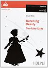 9788820356491 Deceiving beauty. Two fairy tales. Con CD Audio. C...ngua inglese]