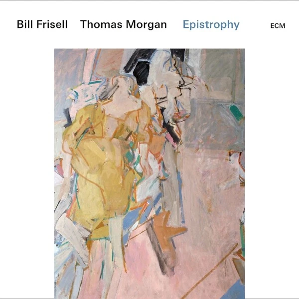 BILL/MORGAN,THOMAS FRISELL - EPISTROPHY   CD NEU - Bild 1 von 1