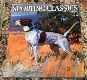 hunting and fishing collectable magazine Sporting Classics July/August 2024 - Bild 1 von 3