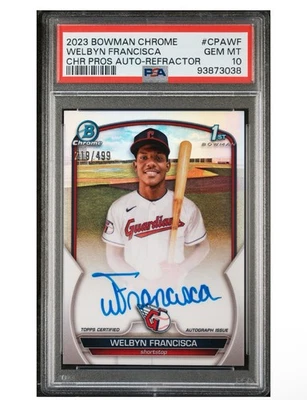 2023 Bowman Chrome Prospects Welbyn Francisca Auto - Refractor /499 (RC) PSA 10 - Image 1 of 2