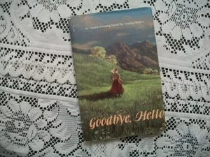 Goodbye, Hello (Marilyn Brown, 1984 1st Printing HCDJ) - Picture 1 of 12