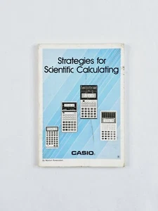 Casio Strategies for Scientific Calculating By Morton Rosenstein 1982 - Picture 1 of 3