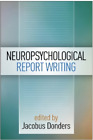 Jacobus Donders Neuropsychological Report Writing (Paperback)