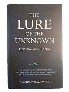 The Lure of the Unknown Algernon Blackwood Swan River Press 1st Ed. / Ltd. Ed. - Picture 1 of 11