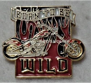 BIKERS - BORN TO BE WILD Lapel Pin Near Mint - Picture 1 of 4