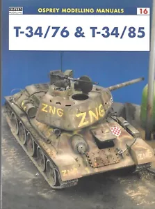 Osprey Modelling Manuals Series #16 Soviet Russian T-36/76 & T-34/85 Tank - Imagen 1 de 2