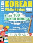 Produktbild - Learn Korean While Having Fun! - Advanced: Intermediate to Practiced - Study 100