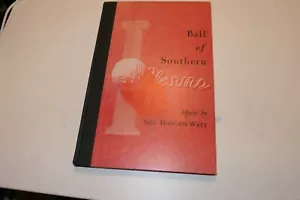 Ball of Southern Yarns Spun by Nell Hodgson Watt Signed By the Author Hardcover - Foto 1 di 6