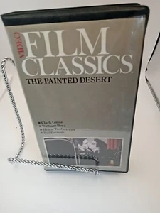 VHS Film Classics The Painted Desert (Clark Gable,Helen Twelvetrees William Boyd - Picture 1 of 3