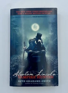 Abraham Lincoln: Vampire Hunter - Paperback By Grahame-Smith, Seth - GOOD - Picture 1 of 2