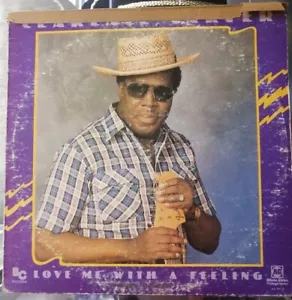1982 CLARENCE CARTER Love Me With A Feeling LP Big C 8214 Soul R&B - Picture 1 of 3