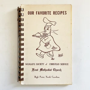 Unsere Lieblingsrezepte Erste Methodistische Kirche Höhepunkt NC Kochbuch Spiralgebunden - Bild 1 von 22