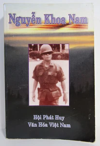 Nguyễn Khoa Nam VNCH Hero Biography - Rare 1st Ed. 2001, 580p, VG Cond - Picture 1 of 9