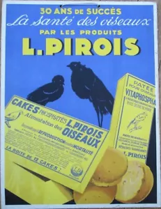 Cartel publicitario francés de Bird Food década de 1920, pasteles L Pirois, litografía de color, pájaros - Imagen 1 de 1