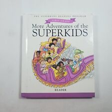 More Adventures of the Superkids First Grade Reader Hardcover 2015