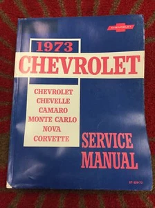 Chevrolet 1973 manual de servicio Corvette, Chevelle, Camaro, Monte Carlo, Nova OEM - Imagen 1 de 4