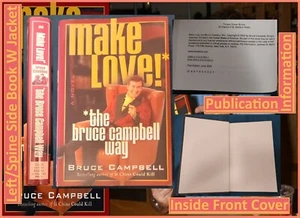 make Love! The Bruce Campbell Way Hardback 1st Edition Book Dust Jacket No Marks - Foto 1 di 19
