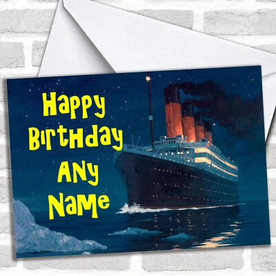 The Titanic Boat Ship Personalised Birthday Card - Image 1 of 2