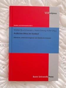 Walter Bruchhausen/Hans Georg Hofer :Ärztliches Ethos im Kontext ,neuwertig - Bild 1 von 2