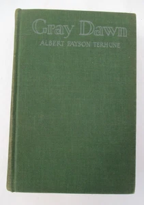 GRAY DAWN by Albert Payson Terhune, 1927 - Picture 1 of 8