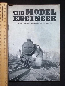The Model Engineer : Vol. 104, No. 2607, May 10, 1951 - Picture 1 of 8
