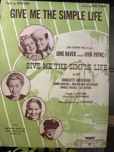 M 1945 June Haver film Sheet Music GIVE ME THE SIMPLE LIFE ‘Title Song’ - Picture 1 of 1