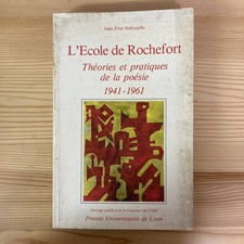 French L Ecole De Rochefort / Written By Jean-Yves Debreuille History Of Modern